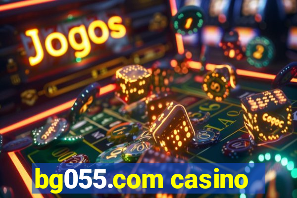 bg055.com casino